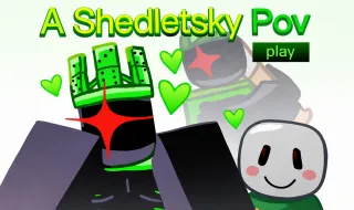 A Shedletsky POV