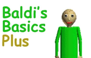 Play Baldi’s Basics Plus now!