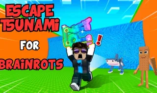 Escape Tsunami For Brainrots!