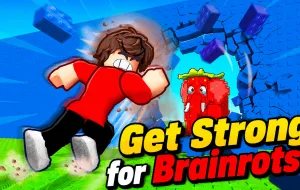 Play Get Strong for Brainrots! now!