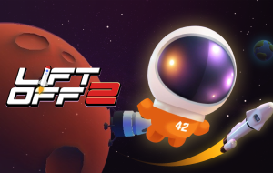 Play Lift Off 2 now!