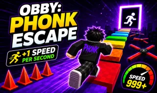 Obby: Phonk Escape | +1 Speed per Second