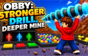 Play Obby: Stronger Drill, Deeper Mine now!