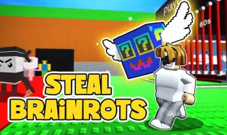 Steal Brainrots