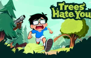 Play Tree Hates You now!