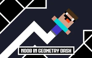 Play Noob in Geometry Dash now!